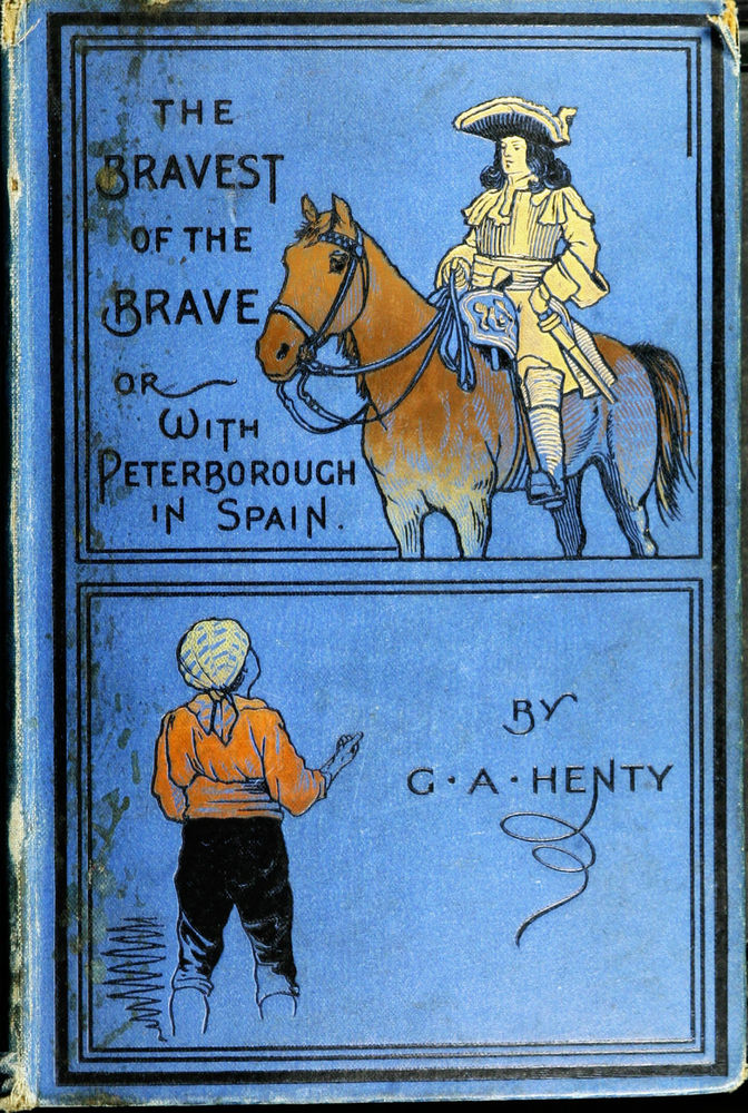 Scan 0001 of The bravest of the brave, or, With Peterborough in Spain