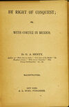 Thumbnail 0007 of By right of conquest, or, With Cortez in Mexico