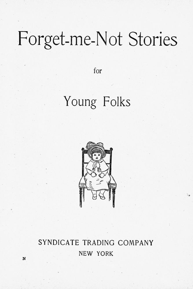Scan 0005 of Forget-me-not stories for young folks