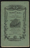 Thumbnail 0001 of The happy man, or, The life of William Kelly