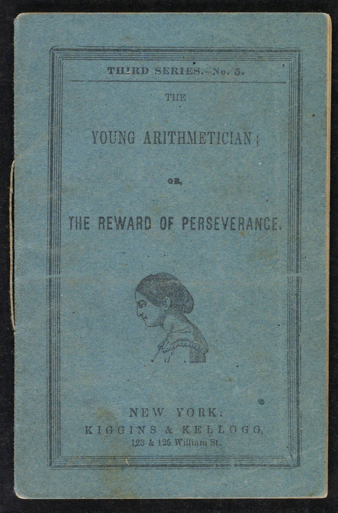 Scan 0001 of The young arithmetician, or, The reward of perseverance