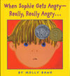 Thumbnail 0001 of When Sophie gets angry--really, really angry