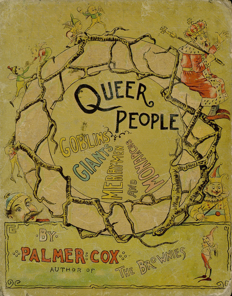 Scan 0001 of Queer people such as goblins, giants, merry-men and monarchs, and their kweer kapers