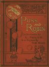 Read Pleasant tale of Puss and Robin, and their friends Kitty and Bob
