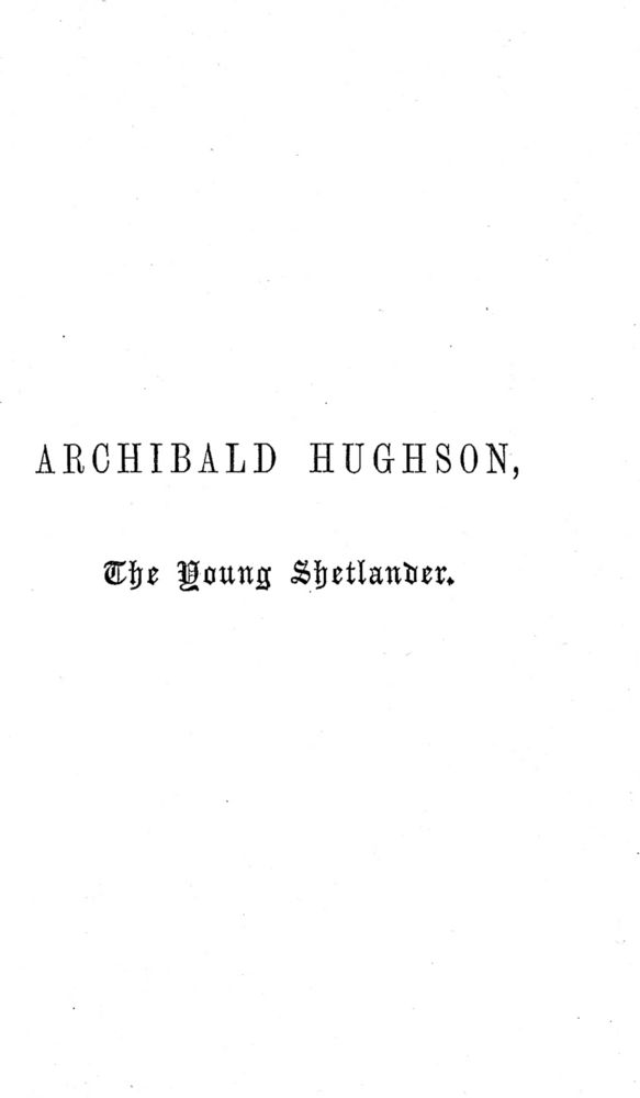 Scan 0011 of Archibald Hughson, the young Shetlander