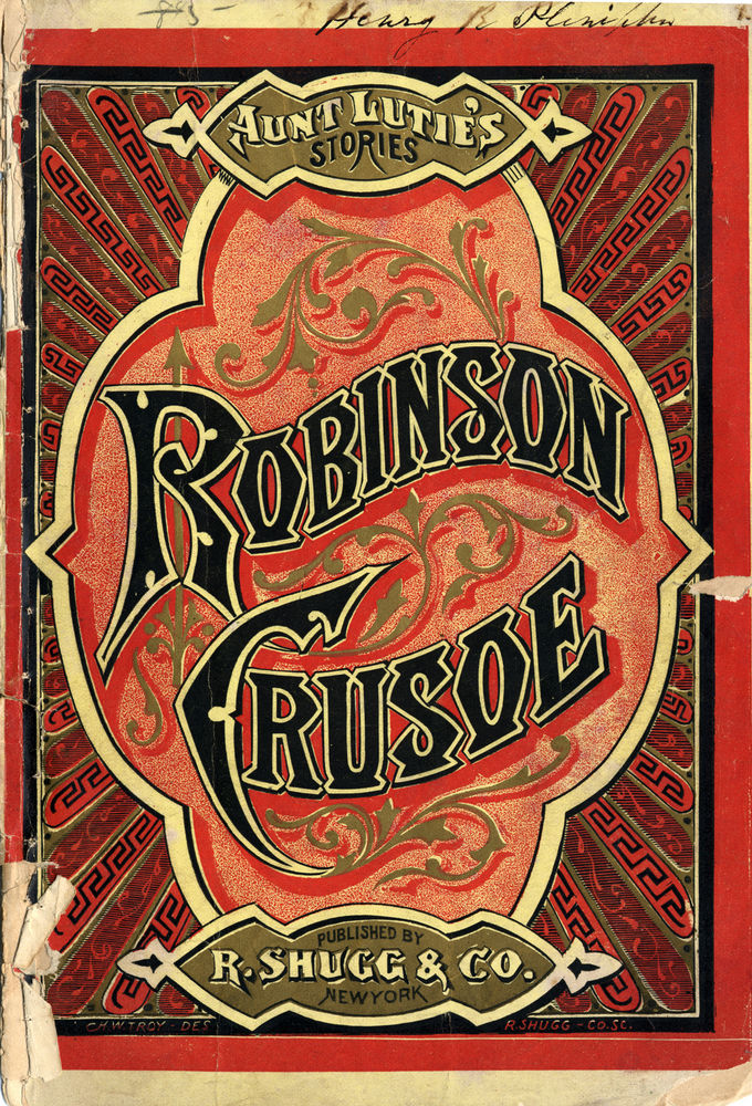 Scan 0001 of The history of Robinson Crusoe
