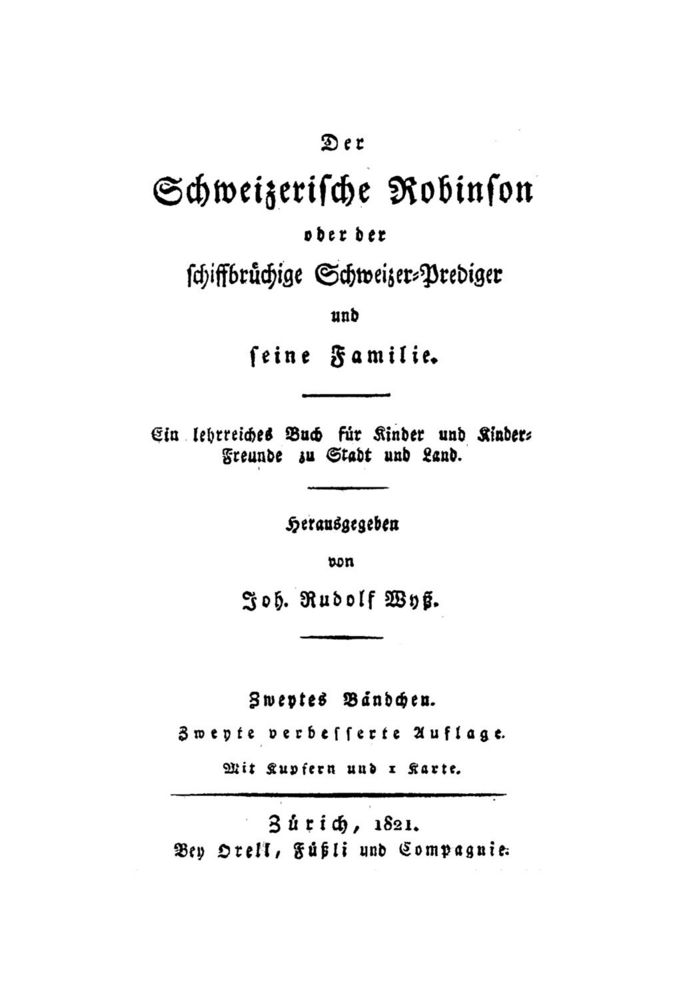 Scan 0002 of Der Schweizerische Robinson oder der schiffbrüchige Schweizer-Prediger und seine Familie (Band 2)